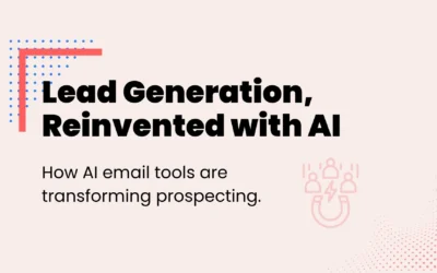 Why AI Email Prospecting Tools are the Future of Lead Generation