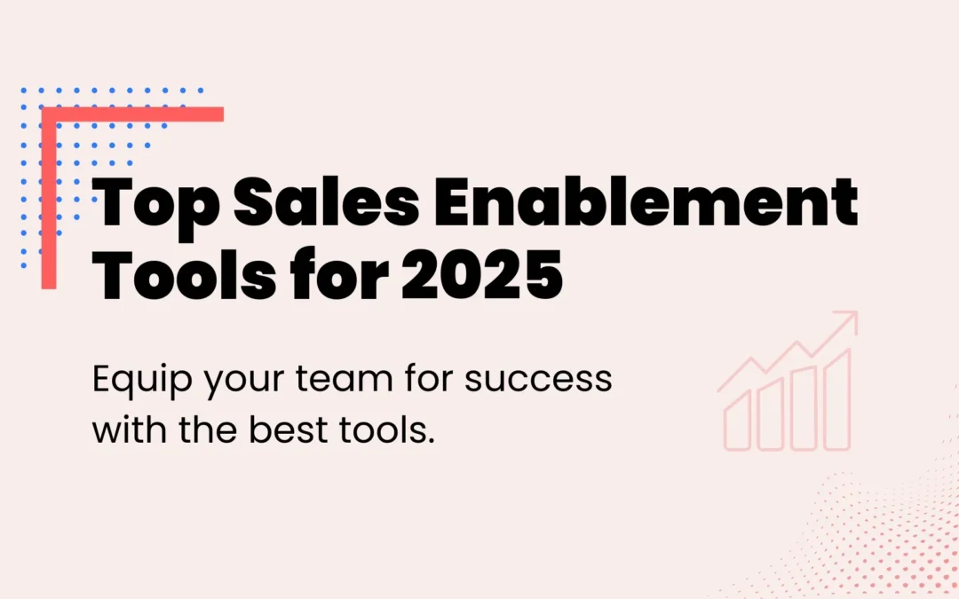 Top Sales Enablement Tools for 2025 banner image