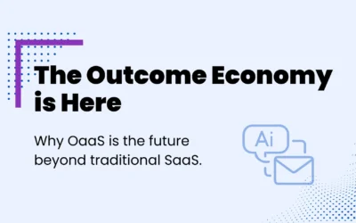 Beyond SaaS: Embracing the Outcome-as-a-Service Era